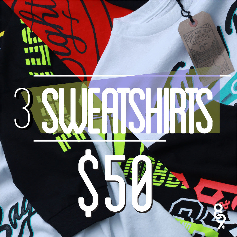 3 Sweatshirts $50 - Assorted
