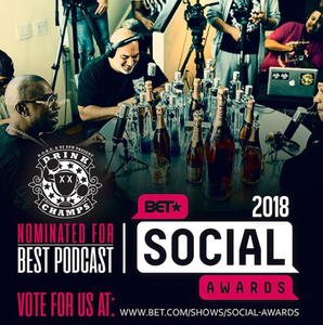 Drink Champs Nominated For BET's "Best Podcast Award"