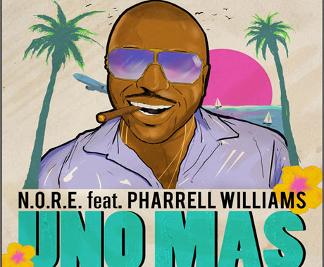 [New Music] Nore Ft. Pharrell -Uno Mas