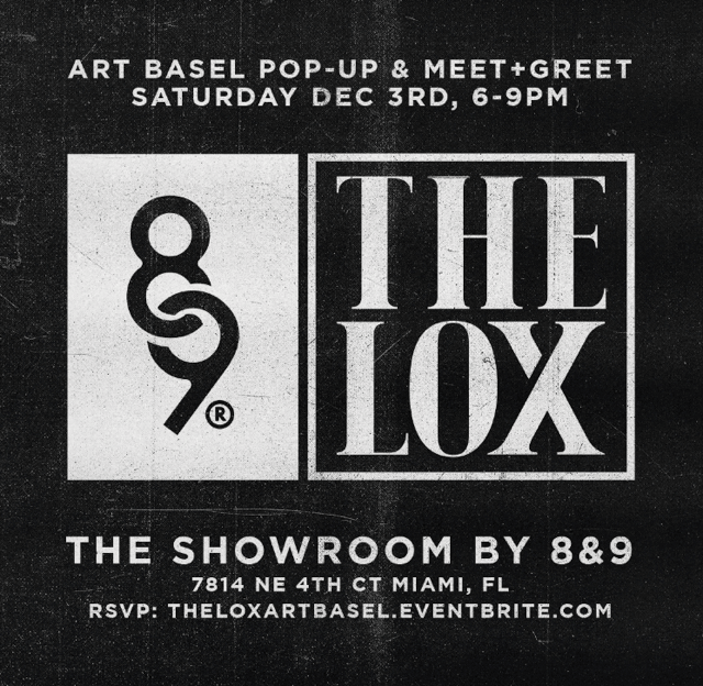 Saturday Dec. 3rd - The LOX Pop-Up x Meet & Greet Art Basel Weekend