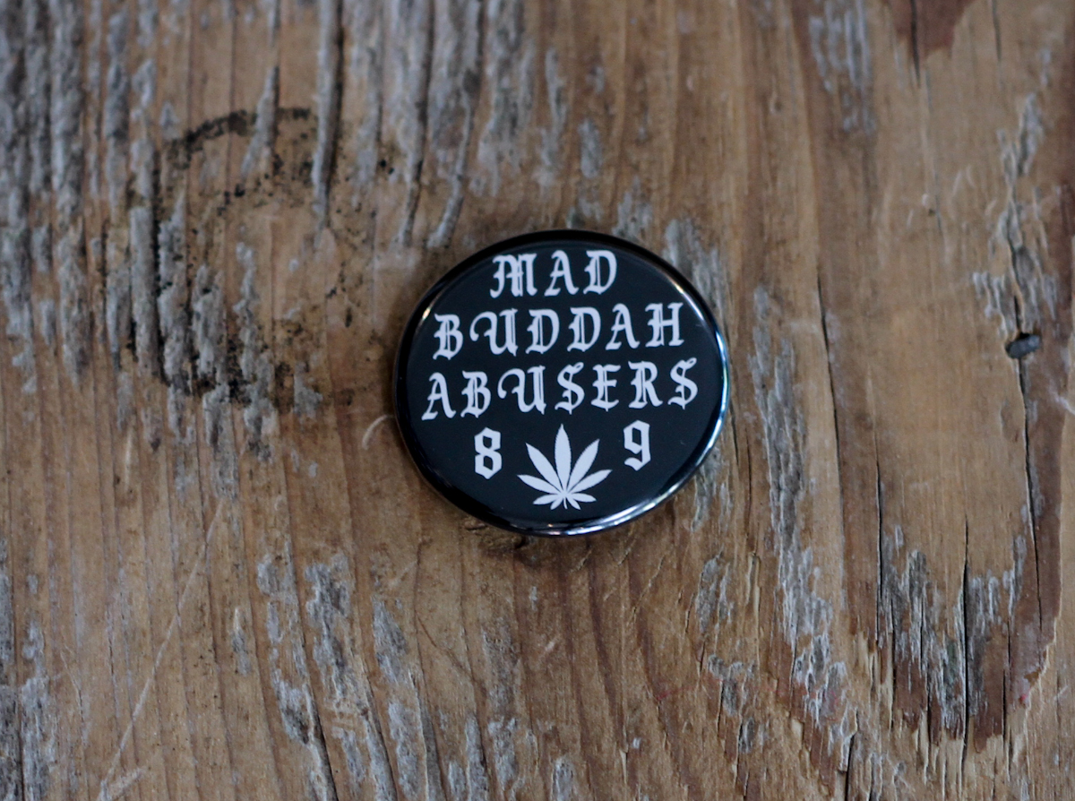 Black Buddah Abusers Button Pin