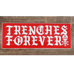 Trenches Forever Red Sticker